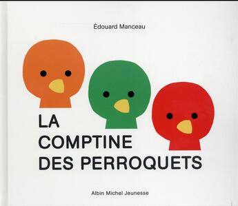 Couverture du livre « La comptine des perroquets » de Edouard Manceau aux éditions Albin Michel Jeunesse