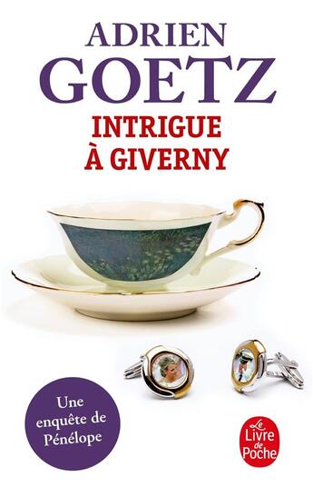 Couverture du livre « Intrigue à Giverny » de Adrien Goetz aux éditions Le Livre De Poche