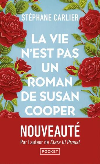 Couverture du livre « La vie n'est pas un roman de Susan Cooper » de Stephane Carlier aux éditions Pocket