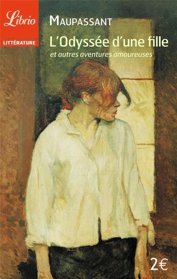 Couverture du livre « L'odyssée d'une fille et autres nouvelles » de Guy de Maupassant aux éditions J'ai Lu