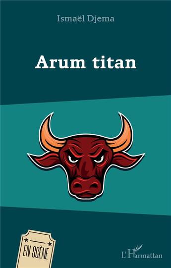 Couverture du livre « Arum titan » de Ismael Djema aux éditions L'harmattan