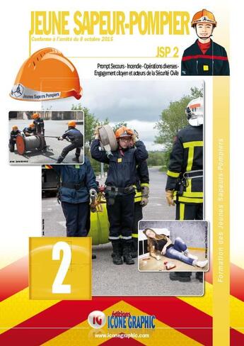 Couverture du livre « Formation des jeunes sapeurs-pompiers ; niveau 2 ; JSP2 » de  aux éditions Icone Graphic