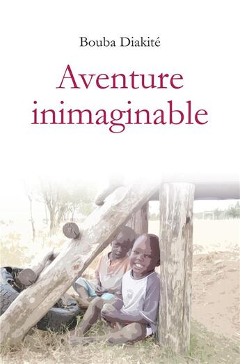 Couverture du livre « Aventure inimaginable » de Bouba Diakite aux éditions Iggybook