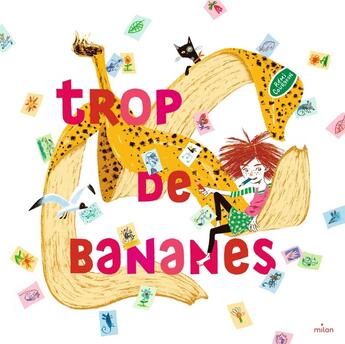 Couverture du livre « Trop de bananes » de Remi Courgeon aux éditions Milan