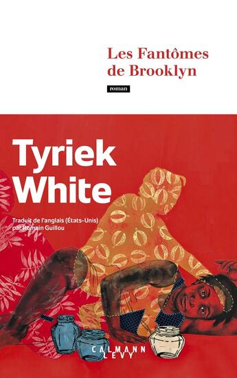 Couverture du livre « Les Fantômes de Brooklyn » de Tyriek White aux éditions Calmann-levy