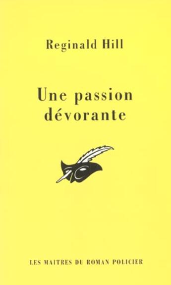 Couverture du livre « Une passion devorante » de Hill-R aux éditions Editions Du Masque