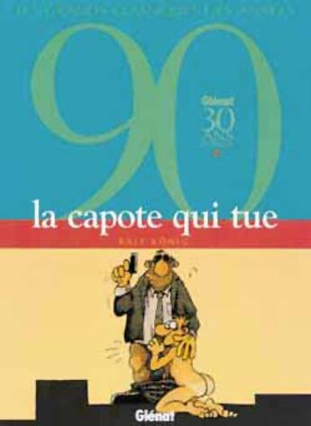 Couverture du livre « La Capote qui tue - Intégrale » de Ralf Konig aux éditions Glenat