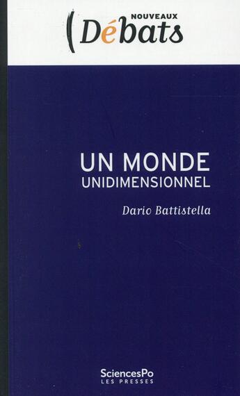 Couverture du livre « Un monde unidimensionnel (2e édition) » de Dario Battistella aux éditions Presses De Sciences Po