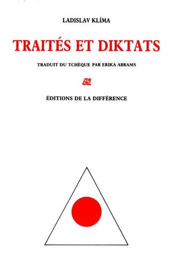 Couverture du livre « Traites et diktats » de Klima Ladislav aux éditions La Difference