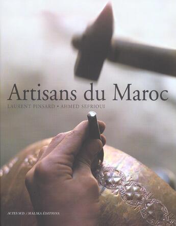 Couverture du livre « Artisans du maroc » de Pinsard/Sefrioui aux éditions Actes Sud