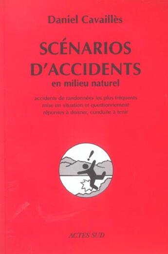 Couverture du livre « Scenarios d'accidents » de Cavailles aux éditions Actes Sud