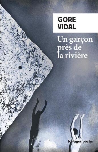 Couverture du livre « Un garçon près de la rivière » de Gore Vidal aux éditions Rivages