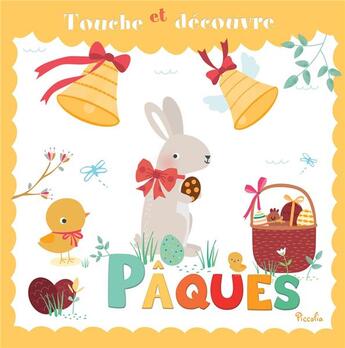 Couverture du livre « Touche et decouvre/paques » de Piccolia aux éditions Piccolia