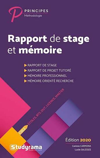 Couverture du livre « Rapport de stage et mémoire » de Lucile Salesses et Corinne Carmona aux éditions Studyrama