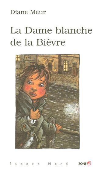 Couverture du livre « La dame blanche de la Bièvre » de Diane Meur aux éditions Mijade