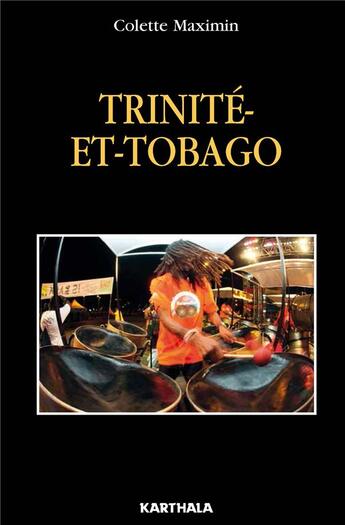 Couverture du livre « Trinité-et-Tobago » de Colette Maximin aux éditions Karthala