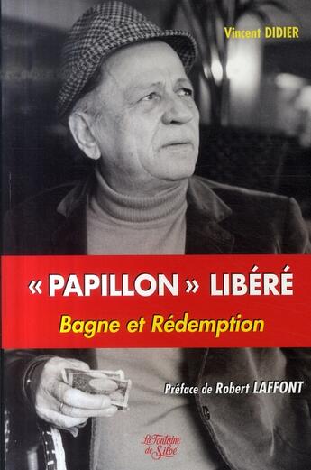 Couverture du livre « Papillon Libere » de Vincent Didier aux éditions La Fontaine De Siloe