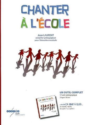 Couverture du livre « Chanter à l'école » de  aux éditions Crdp De Poitiers