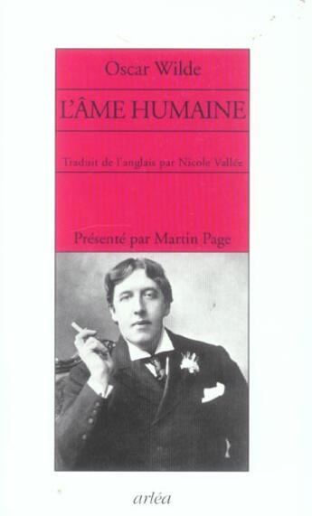 Couverture du livre « Ame Humaine (L') » de Oscar Wilde aux éditions Arlea