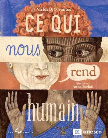 Couverture du livre « Ce qui nous rend humain » de Santos De Oliveira aux éditions 400 Coups