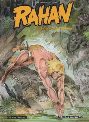 Couverture du livre « Rahan : Intégrale vol.3 : Tomes 5 et 6 » de Roger Lecureux et Jean-Francois Lecureux et Andre Cheret aux éditions Lecureux