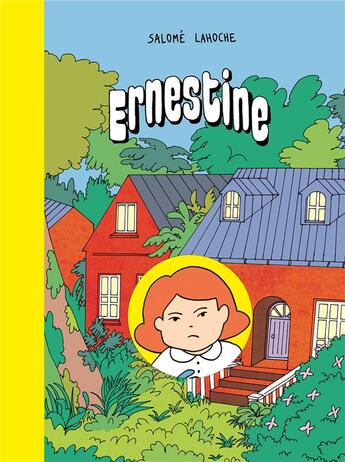 Couverture du livre « Ernestine » de Salome Lahoche aux éditions Meme Pas Mal