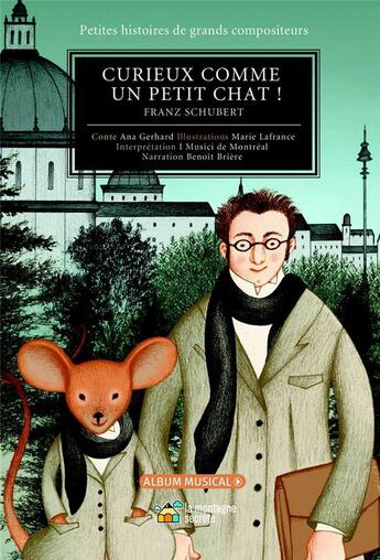 Couverture du livre « Curieux comme un petit chat » de Gerhard Ana aux éditions La Montagne Secrete