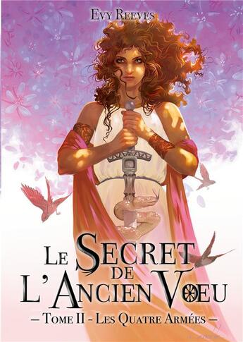 Couverture du livre « Le secret de l'ancien voeu - tome ii - les quatre armees » de Reeves Evy aux éditions Books On Demand