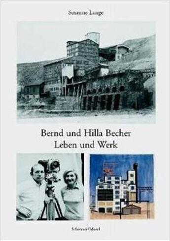 Couverture du livre « Bernd & hilla becher leben und werk /allemand » de Bernd Becher aux éditions Schirmer Mosel