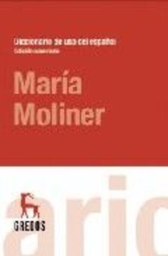 Couverture du livre « Diccionario de uso del español » de Maria Moliner aux éditions Gredos