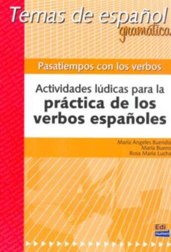 Couverture du livre « Pasatiempos con los verbos » de Pouendia/Buero/Lucha aux éditions Edinumen