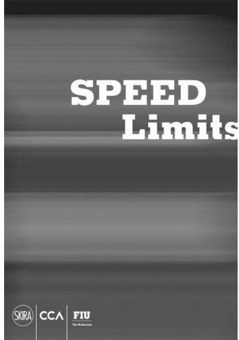 Couverture du livre « Speed limits » de Jeffrey Schnapp aux éditions Skira