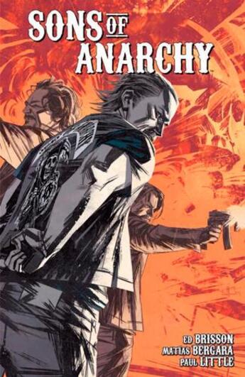 Couverture du livre « Sons of Anarchy t.4 » de Ed Brisson et Matias Bergara et Paul Little aux éditions Ankama