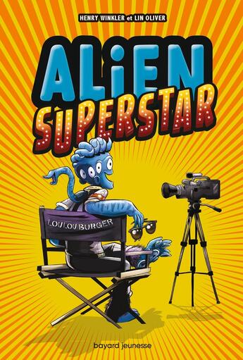 Couverture du livre « Alien superstar Tome 1 » de Henry Winkler et Lin Oliver aux éditions Bayard Jeunesse