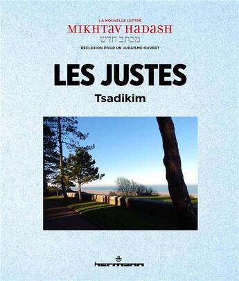 Couverture du livre « Les Justes - Tsadikim : Mikhtav Hadash N°8 » de Chriqui Philippe aux éditions Hermann