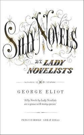 Couverture du livre « Silly novels by lady novelists » de George Eliot aux éditions Adult Pbs