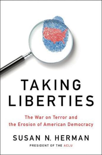 Couverture du livre « Taking Liberties: The War on Terror and the Erosion of American Democr » de Herman Susan N aux éditions Oxford University Press Usa