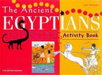 Couverture du livre « The ancient egyptians activity book » de Manniche Lisa aux éditions British Museum