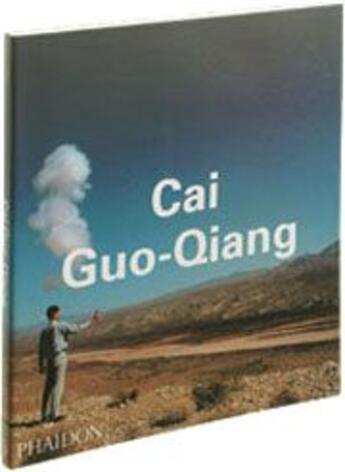 Couverture du livre « Cai Guo-Qiang » de  aux éditions Phaidon Press