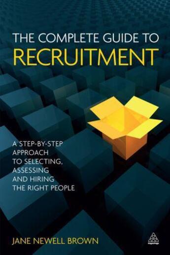 Couverture du livre « The Complete Guide to Recruitment » de Brown Jane Newell aux éditions Kogan Page Digital