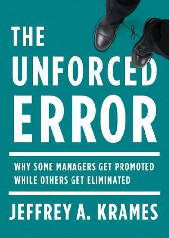 Couverture du livre « The Unforced Error » de Krames Jeffrey A aux éditions Penguin Group Us