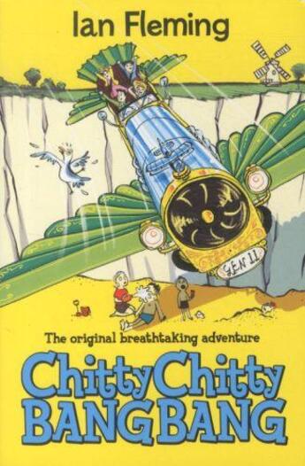 Couverture du livre « CHITTY CHITTY BANG BANG - THE ORIGINAL BREATHTAKING ADVENTURE » de Ian Fleming aux éditions Pan Macmillan