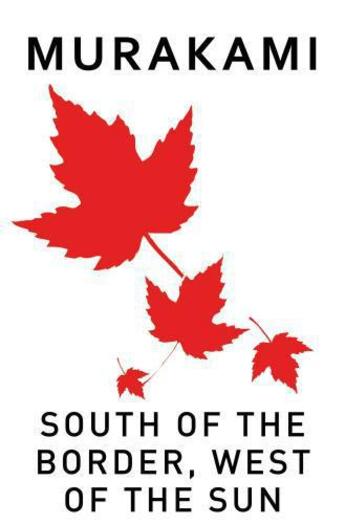 Couverture du livre « South Of The Border West Of The Sun » de Haruki Murakami aux éditions Random House Digital