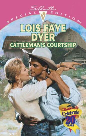 Couverture du livre « Cattleman's Courtship (Mills & Boon Cherish) » de Lois Faye Dyer aux éditions Mills & Boon Series