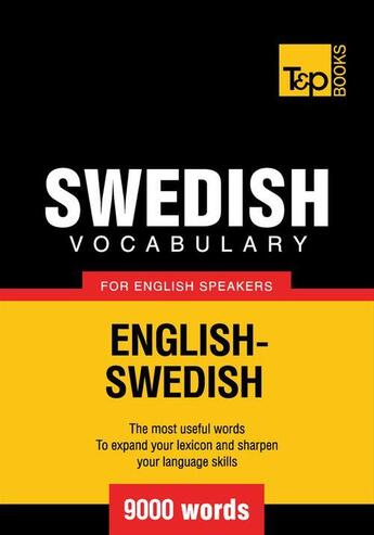 Couverture du livre « Swedish Vocabulary for English Speakers - 9000 Words » de Andrey Taranov aux éditions T&p Books