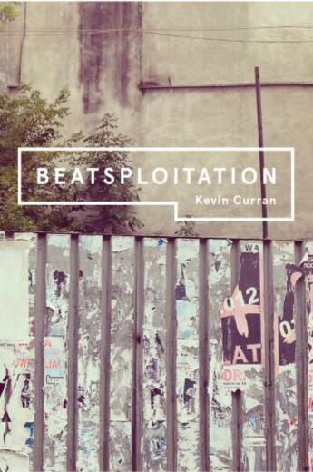 Couverture du livre « Beatsploitation » de Curran Kevin aux éditions Liberties Press