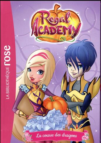 Couverture du livre « Regal academy t.2 ; la course des dragons » de  aux éditions Hachette Jeunesse