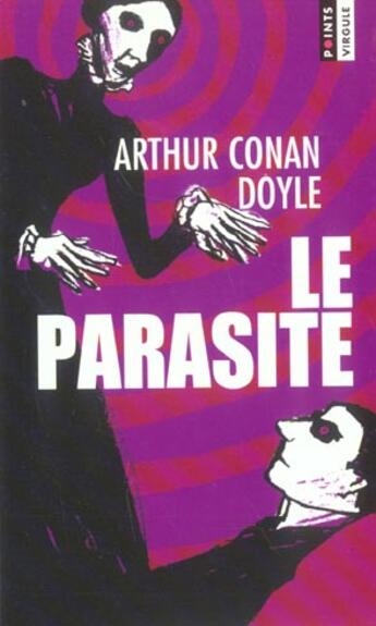 Couverture du livre « Le parasite » de Arthur Conan Doyle aux éditions Points