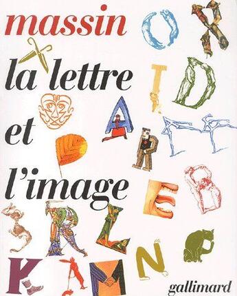 Couverture du livre « La lettre et l'image » de Massin aux éditions Gallimard