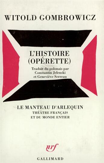 Couverture du livre « L'Histoire (Opérette) » de Witold Gombrowicz aux éditions Gallimard